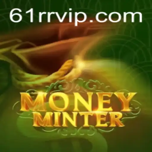 Unlocking the Treasure Vault: Understanding MoneyMinter and Its Unique Dynamics